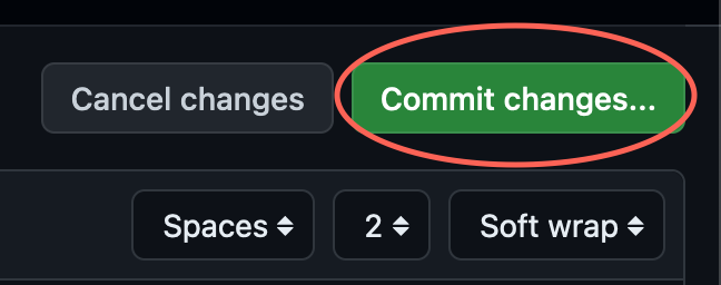 Two buttons, the left one is grey and says "Cancel changes", the right one is green and says "Commit changes...". The right button is circled.