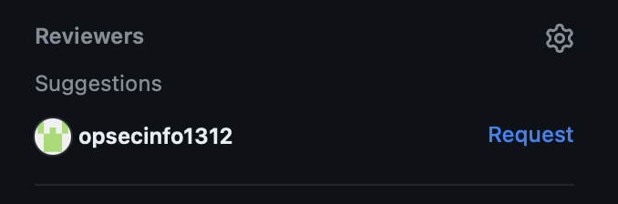 Three rows of text.  Header says "Reviewers", sub-header says "Suggestions", and entry underneath says "opsecinfo1312" with a button next to it labeled "Request".